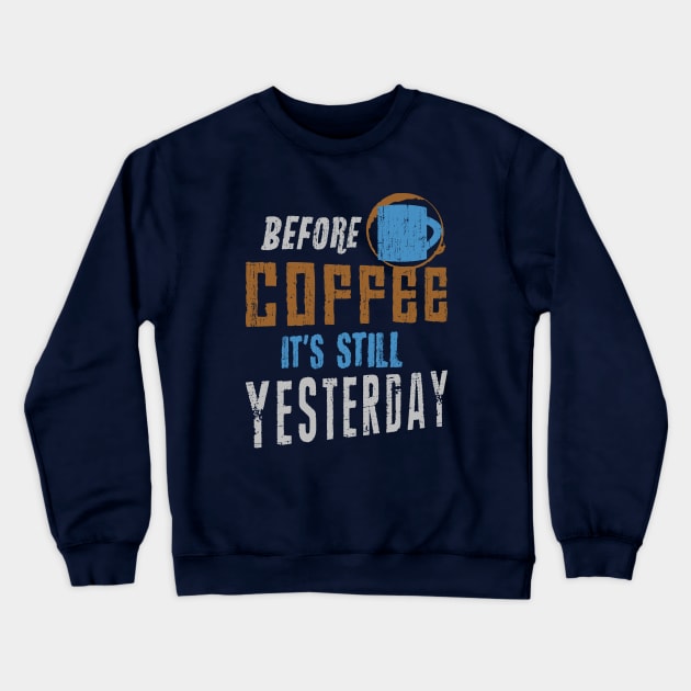 Still Yesterday Crewneck Sweatshirt by azureaerrow